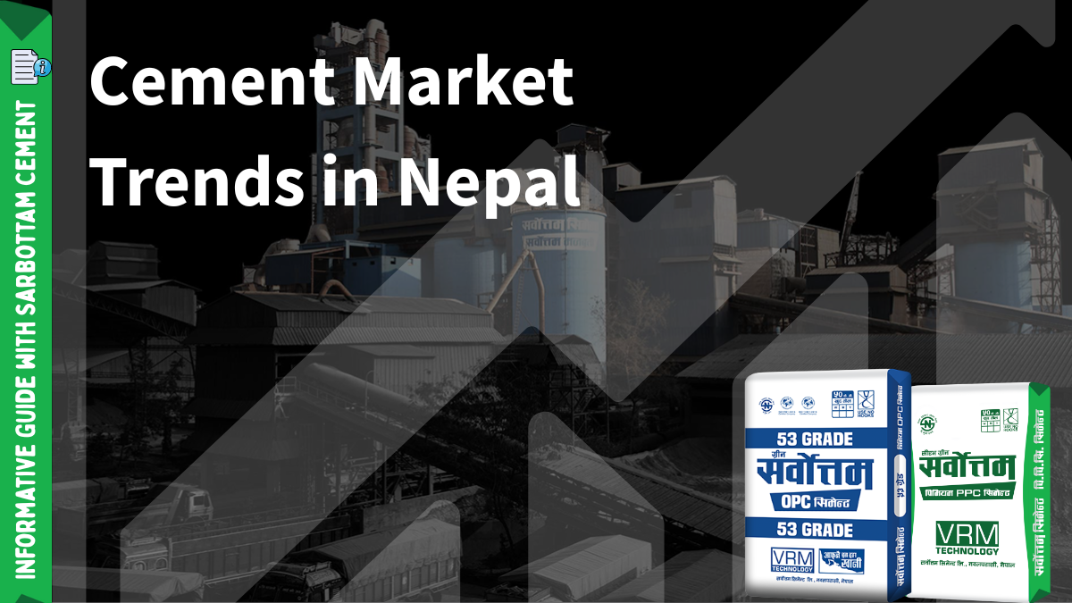 Cement Market Trends in Nepal: What to Expect in 2082