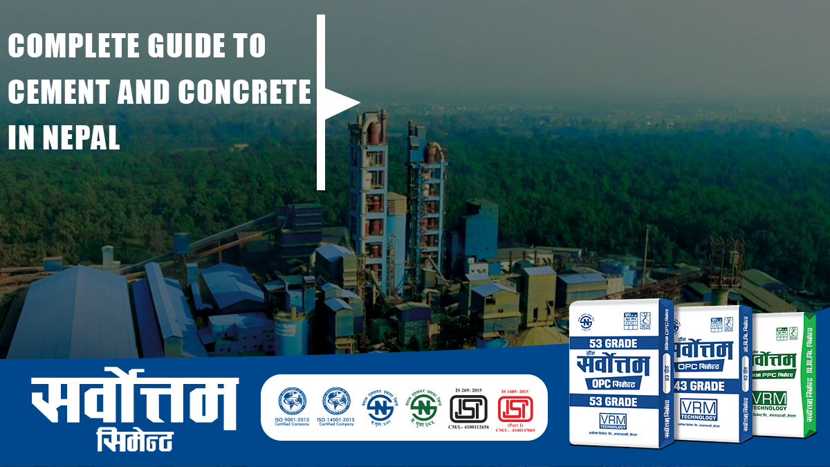 Complete Guide to Cement and Concrete in Nepal